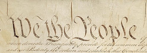 We, the people ("nosotros, el pueblo") son las palabras con las que comienza la Constitución de los Estados Unidos, 1787.