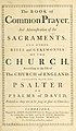 Οι διάφορες εκδόσεις του Βιβλίου της Κοινής Προσευχής περιέχουν τα λόγια των δομημένων λατρευτικών λειτουργιών της Αγγλικανικής Εκκλησίας.