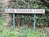 Street sign of Dumb Woman's Lane