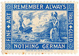 Remember Always, Nothing German, First World War propaganda stamp
