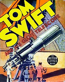 Book cover showing title with TOM SWIFT in huge letters. In the illustration, a group of people look at a large tubular telescope angled upwards to the right.