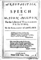 Image 1John Milton's Areopagitica (1644) argued for the importance of භාෂණයේ නිදහස. (from ලිබරල්වාදය)