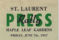 A press pass, reading PRESS over "St. Laurent Rally/Maple Leaf Gardens/Friday, June 7, 1957.