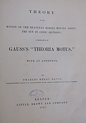 Title page of a 1857 copy of "Theory of the Motion of the Heavenly Bodies Moving about the Sun in Conic Sections: A Translation of Gauss's "Theoria Motus," translated to English by Charles Henry Davis