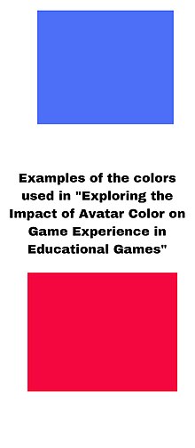 These are the two color selections of avatars from "Exploring the Impact of Avatar Color on Game Experience in Educational Games"