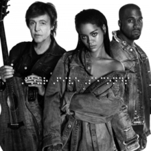 In a monochrome image, Paul McCartney holding a guitar, along with Rihanna in the center, and Kanye West on the right behind Rihanna. A text appears in braille reading "Four Five Seconds".