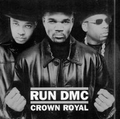 Обложка альбома Run-D.M.C. «Crown Royal» (2001)