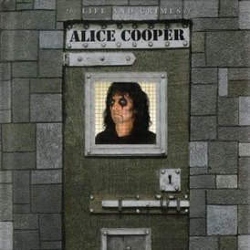 Обложка альбома Элиса Купера «The Life and Crimes of Alice Cooper» (1999)
